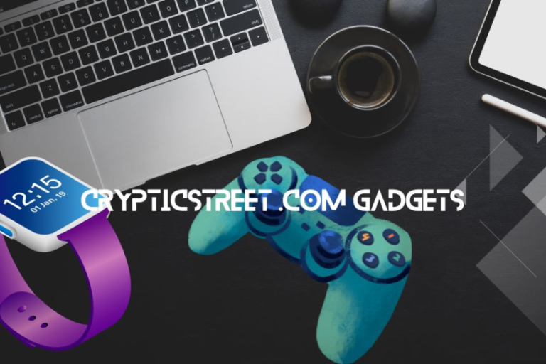 Exploring the World of CrypticStreet.com Gadgets