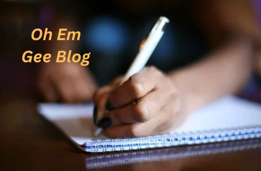 How Oh Em Gee Blog is Revolutionizing Lifestyle Content in the Digital Age